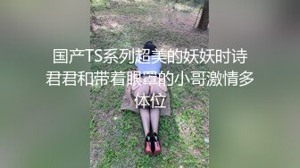 小哥强推倒小女友～刚开始不情愿，被操爽了就放很开