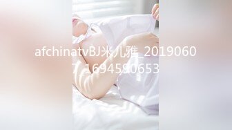 ❤️❤️操爆乳极品大洋马，180CM黑丝大长腿，扒开内裤大屌插穴，一顿输出，沾点精液，往嘴里吮吸