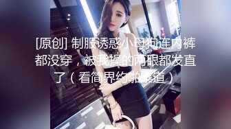 无套内射小女友，是真的紧-足浴-jk-口交-女友