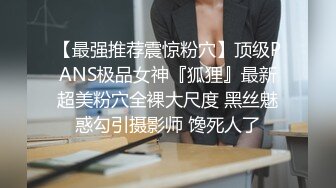 洗浴会所酒店摄像头高清偷拍广西小哥体验美女技师的啪啪一条龙服务