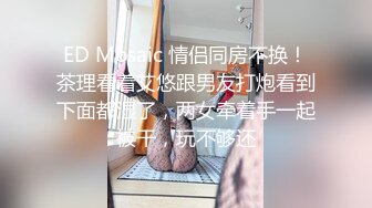 [MP4/ 418M] 三美女伺候 大哥今晚得精尽人亡 白虎美女被操喷了