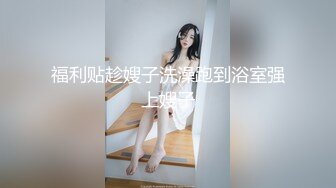 【新片速遞】&nbsp;&nbsp;清纯系美少女近期下海！大尺度道具自慰！多毛骚逼拍打，振动棒磨蹭插入，爽的忍不住娇喘[455MB/MP4/01:05:23]