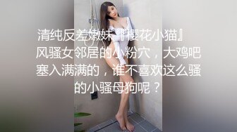 黑丝开裆女主播和男友到卫生间卖力开草 这妞的逼洞好小啊[MP4/388MB]