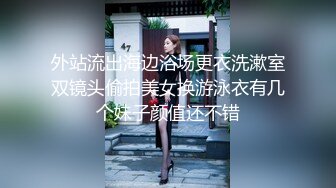 【新片速遞 】❤️最佳小母狗大比拼❤️同学眼里的乖乖女 在我这里只是只舔屁眼的母狗 小闷骚型乖巧萝莉妹子已开发好[601M/MP4/34:10]