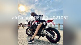 【新速片遞】&nbsp;&nbsp;小姨子乱伦姐夫❤️：姐夫，我帮你亲亲弟弟吧，啊啊~好想要，姐夫快插进来，快一点快一点~~ [152M/MP4/06:41]