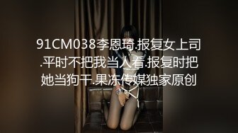 真实乱伦【妈妈和儿子】骚妈强势回归~口爆啪啪~儿子内射 ~！骚货太淫荡，不容错过 (1)