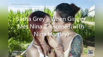 Sasha Grey - When Ginger Met Nina 2 - scene3(with Nina Hartley)