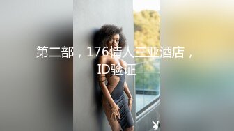 少妇特写验证续1-巨根-淫荡-路人-泄密-真实-女友