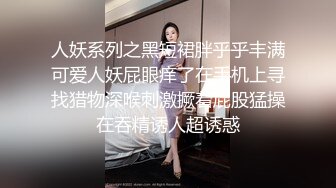 妊娠美少妇宾馆5P连续内射中出肚子里的BB太遭罪了