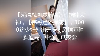 ★☆稀缺资源☆★【厕拍】超清4K后拍商场各种各样肥臀小姐姐-2【45V】【厕拍】超清4K后拍商场各种各样肥臀小姐姐-2 (1)