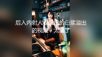 【新片速遞】【168CM顶级蜜桃臀小女友】纤细美腿非常骚，深喉舔屌活一级棒，鞋子也不脱怼着骚穴猛操，妹搞几下流出白浆大美臀骑乘[1.1G/MP4/31:43]