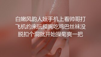 清纯妹妹：我就不要 ，不想要哥哥插入，不要。 不想做爱学会撒娇，勾引的哥哥不要不要