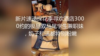 ⚫️⚫️极品露脸反差女神！OF完美炮架高颜巨乳丰臀御姐【lovelyja】私拍视图，各种啪啪深喉口爆眼镜都红了