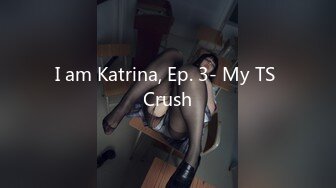 I am Katrina, Ep. 3- My TS Crush