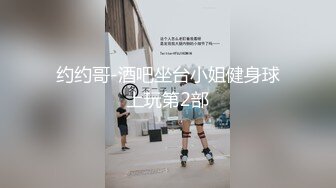 九级妖艳 骚得入骨的豪放东北老妹儿，小哥也不客气了，用尽吃奶的力气暴力狠狠地操她，叫床声非常大 隔壁都能听得一清二楚